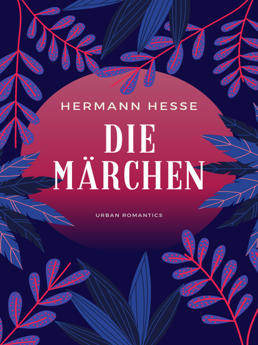 Title details for Die Märchen by Hermann Hesse - Wait list